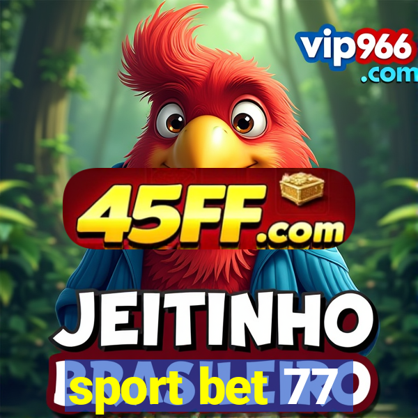 sport bet 77